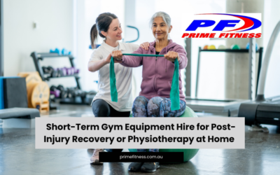 Short-Term Gym Equipment Hire for Post-Injury Recovery or Physiotherapy at Home